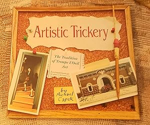 Artistic Trickery: The Tradition of Trompe L'Oeil Art