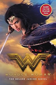 Wonder Woman: The Deluxe Junior Novel