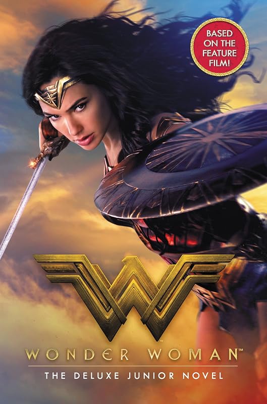 Wonder Woman: The Deluxe Junior Novel by Steve Korte