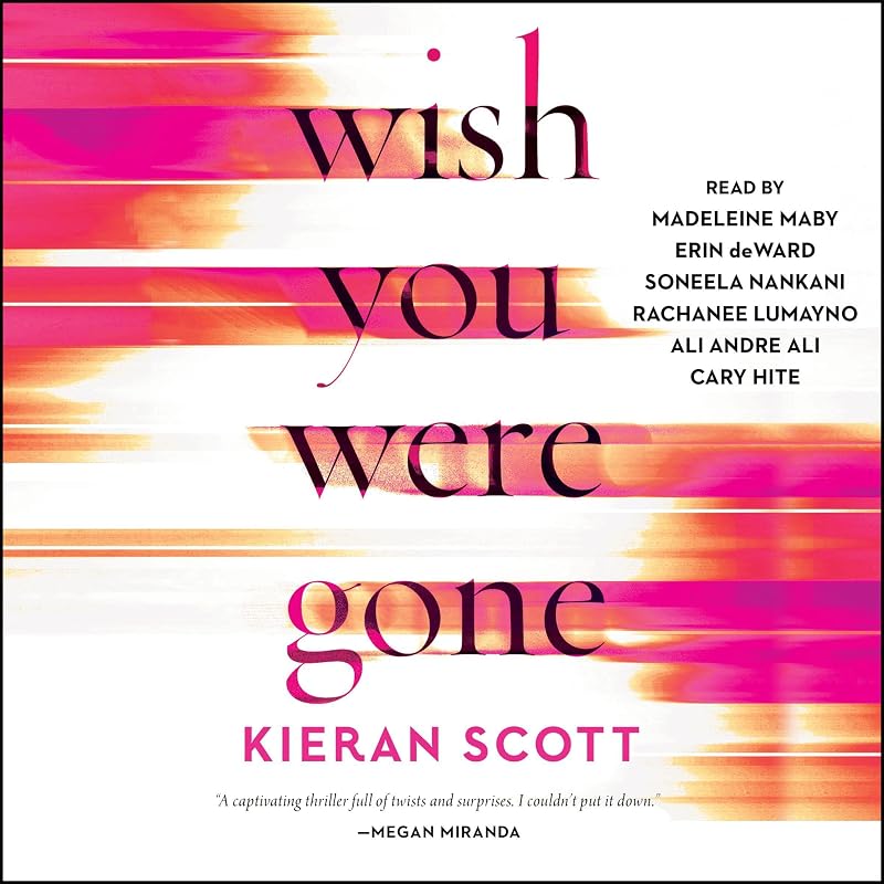 Wish You Were Gone by Kieran Scott