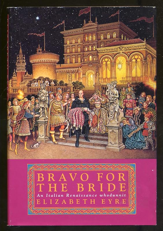 Bravo for the Bride by Elizabeth Eyre