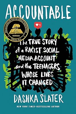 Accountable: The True Story of a Racist Social Media Account and the Teenagers Whose Lives It Changed