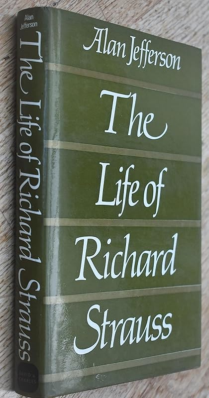 The life of Richard Strauss by Alan Jefferson
