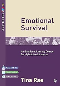 Emotional Survival: An Emotional Literacy Course for High School Students (Lucky Duck Books Book 952)