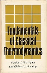 Fundamentals of Classical Thermodynamics by Van Wylen Gordon J
