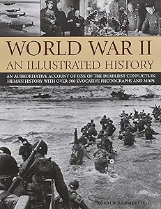 World War II an Illustrated History