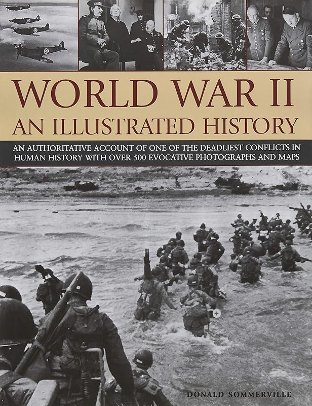 World War II an Illustrated History by unknown author