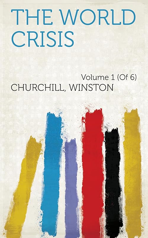 The World Crisis by Winston Churchill