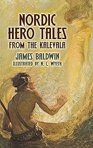 Nordic Hero Tales from the Kalevala
