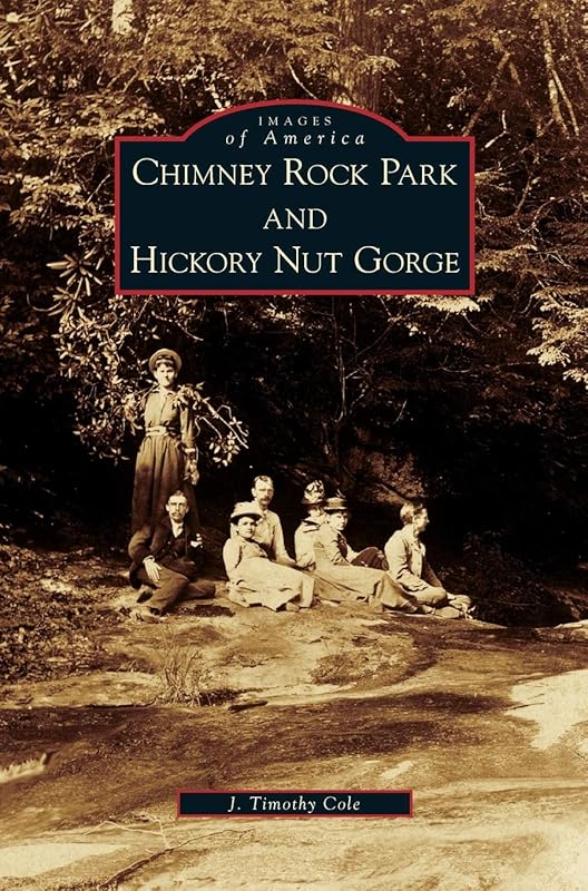 Chimney Rock Park and Hickory Nut Gorge by J Timothy Cole