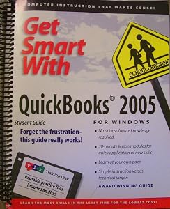 Get Smart with Quickbooks 2005 (Student Edition) With Cd-Rom by Technical Learning Resources