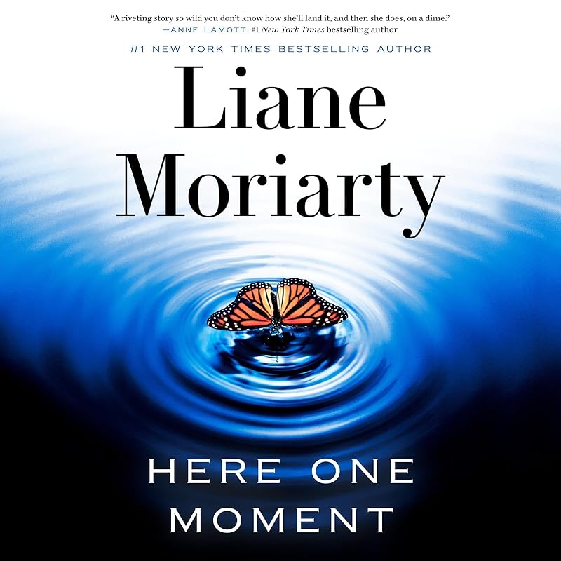 Here One Moment by Liane Moriarty