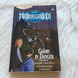 Glory in Danger (Thoroughbred, No 16) (Thoroughbred, 16)