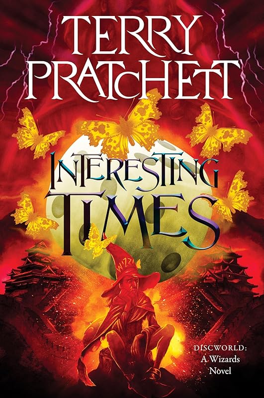 Interesting Times: A Discworld Novel by Terry Pratchett