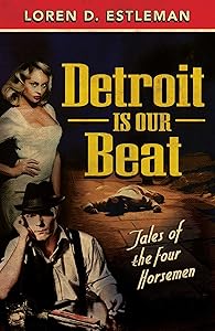 Detroit Is Our Beat: Tales of the Four Horsemen