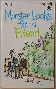 Monster Looks for a Friend by Ellen Blance