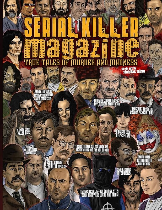SERIAL KILLER MAGAZINE ISSUE 8 by James Gilks