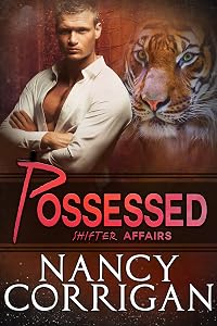 Possessed (Shifter Affairs Book 4) by Nancy Corrigan