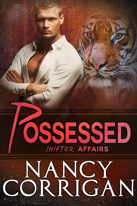 Possessed (Shifter Affairs Book 4) by Nancy Corrigan