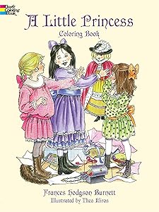 A Little Princess Coloring Book (Dover Classic Stories Coloring Book)