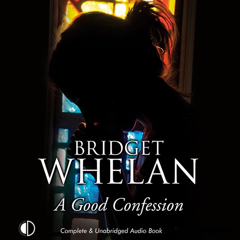 A Good Confession by Bridget Whelan