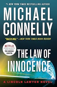 The Law of Innocence (A Lincoln Lawyer Novel Book 6)
