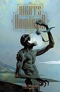 Night's Dominion Vol. 3 by Ted Naifeh