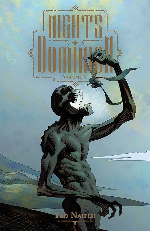 Night's Dominion Vol. 3 by Ted Naifeh