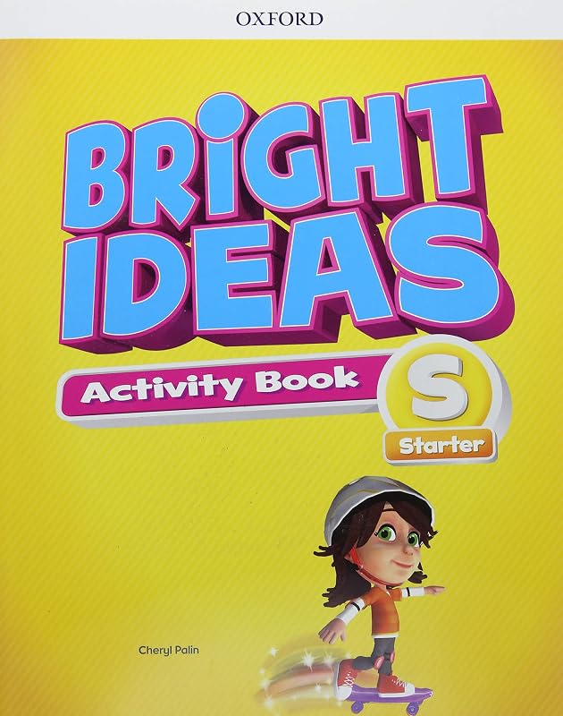 BRIGHT IDEAS STARTER ACTIVITY BOOK by Cheryl Palin