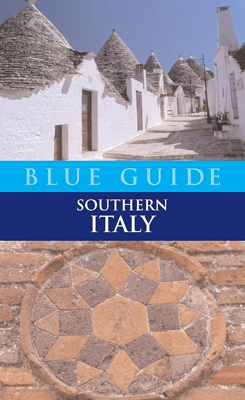 Blue Guide: Southern Italy by Paul Blanchard