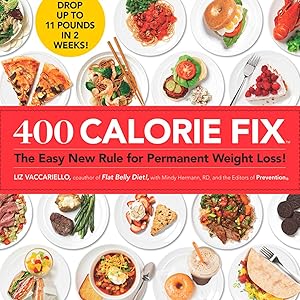 400 Calorie Fix: The Easy New Rule for Permanent Weight Loss!