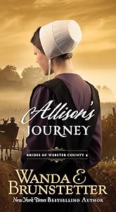 Allison's Journey (Brides of Webster County Book 4) by Wanda E. Brunstetter