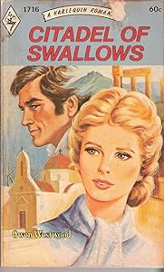Citadel of Swallows (Harlequin Romance, 1716) by Gwen Westwood