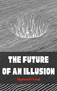 The Future of an Illusion