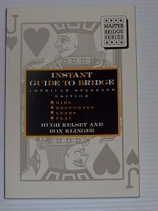 Instant Guide to Standard Bridge (Master Bridge) by H.W. Kelsey
