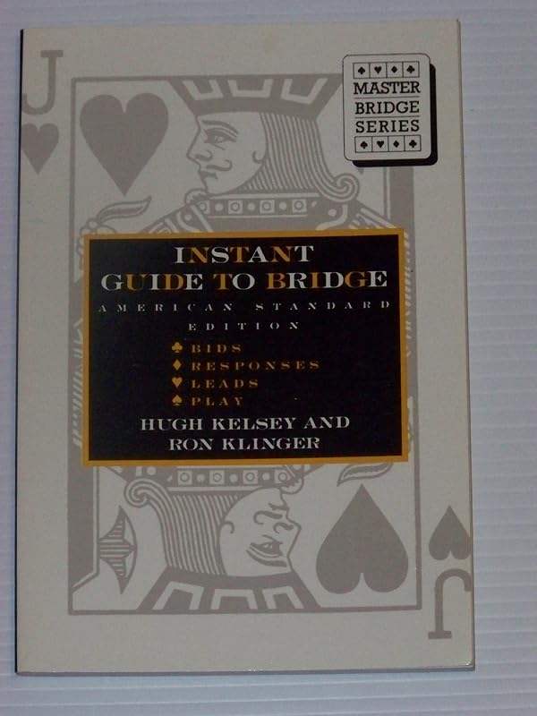 Instant Guide to Standard Bridge (Master Bridge) by H.W. Kelsey