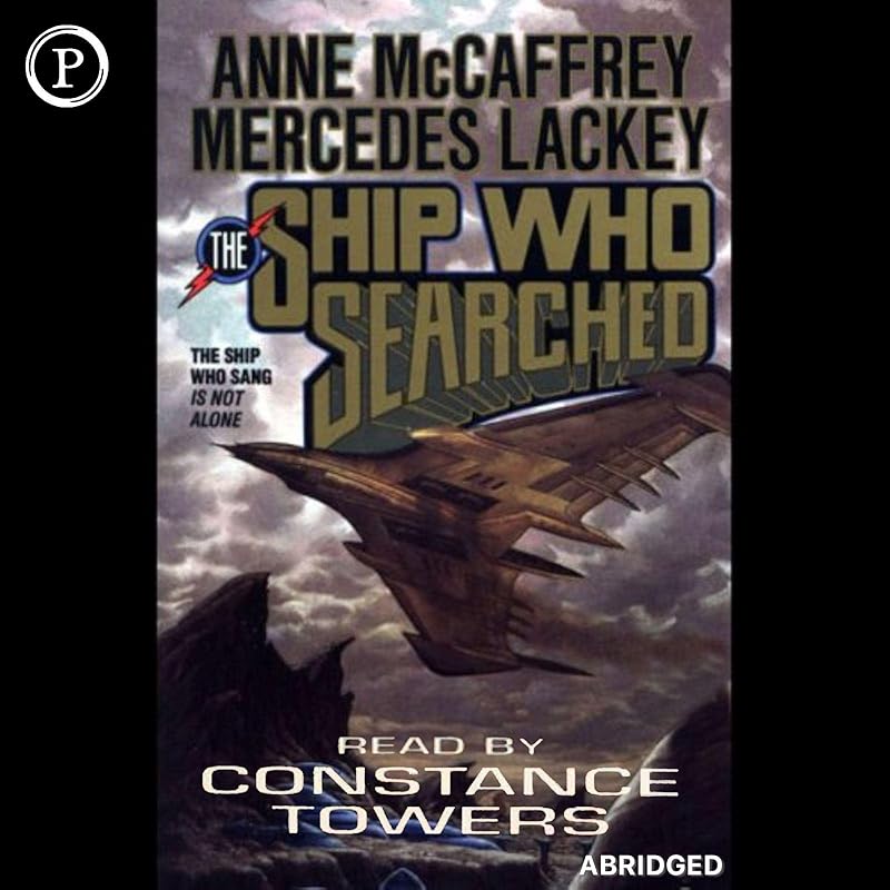 The Ship Who Searched: Brainship by Anne McCaffrey
