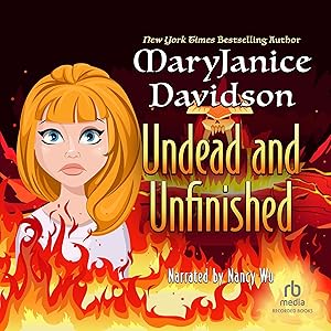 Undead and Unfinished: Queen Betsy, Book 9