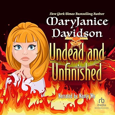 Undead and Unfinished: Queen Betsy, Book 9