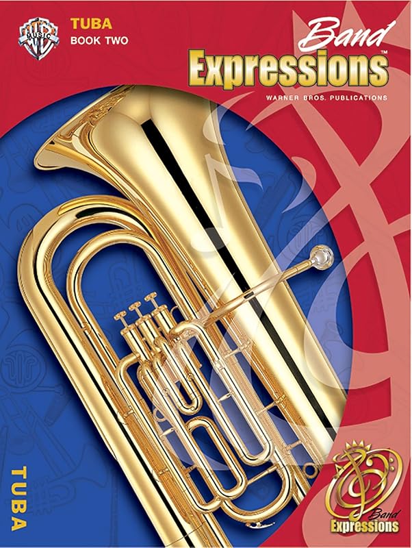 Band Expressions, Book Two Student Edition: Tuba, Book & CD by Robert W. Smith