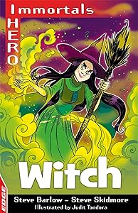 Witch (EDGE: I HERO: Immortals) by Steve Barlow