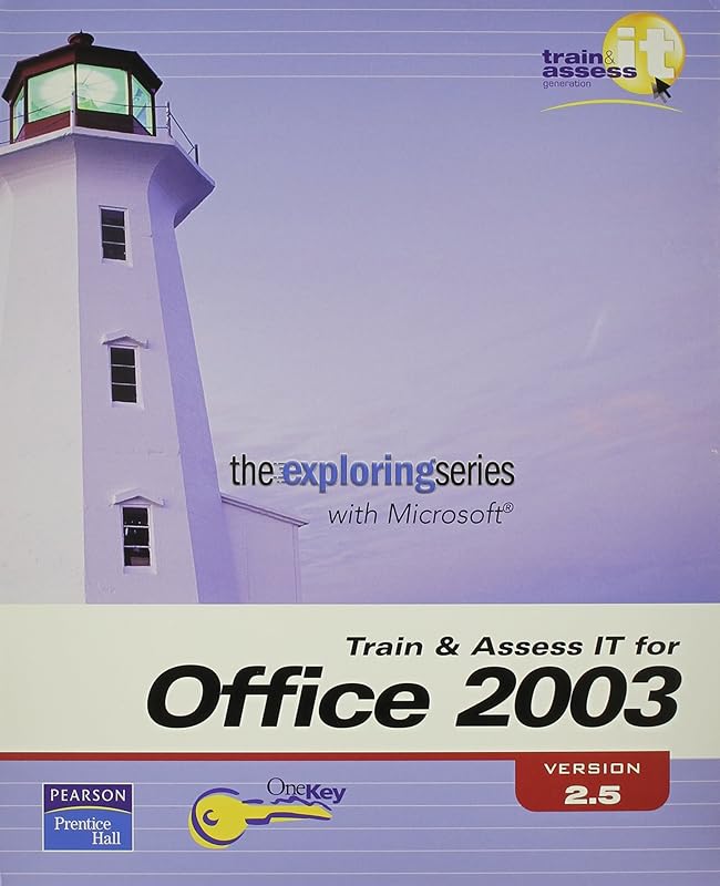 Train and Assess IT for Office 2003 Version 2.5 by Pearson