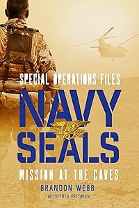 Navy SEALs: Mission at the Caves (Special Operations Files, 1) by Brandon Webb