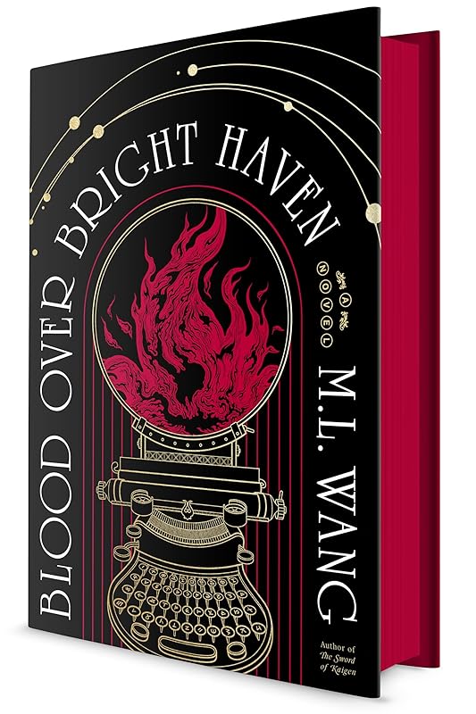 Blood Over Bright Haven: A Novel by M. L. Wang