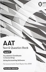 AAT Using Accounting Software: Combined Study Text & Question Bank
