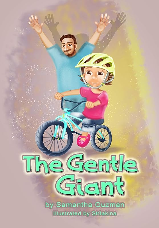 The Gentle Giant by Samantha Guzman