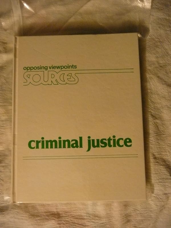 Criminal Justice (Opposing Viewpoints Sources) by Bruno Leone