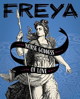 Freya: Norse Goddess of Love
