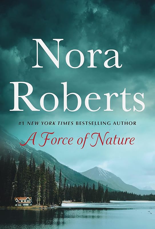 A Force of Nature: Boundary Lines and Untamed: A 2-in-1 Collection by Nora Roberts