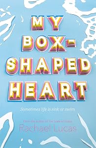 My Box-Shaped Heart by Rachael Lucas